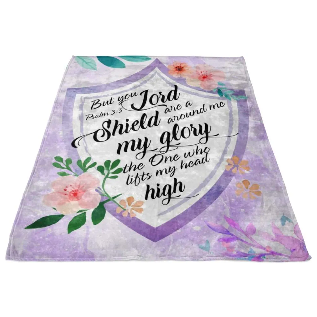 But You Lord Are A Shield Around Me Psalm 33 Fleece Blanket - Christian Blanket - Bible Verse Blanket